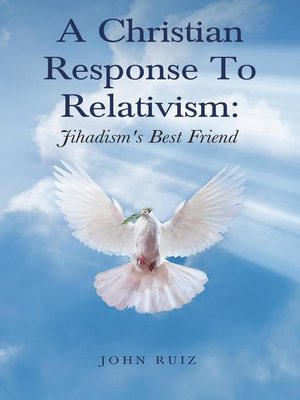 cover image of A Christian Response to Relativism